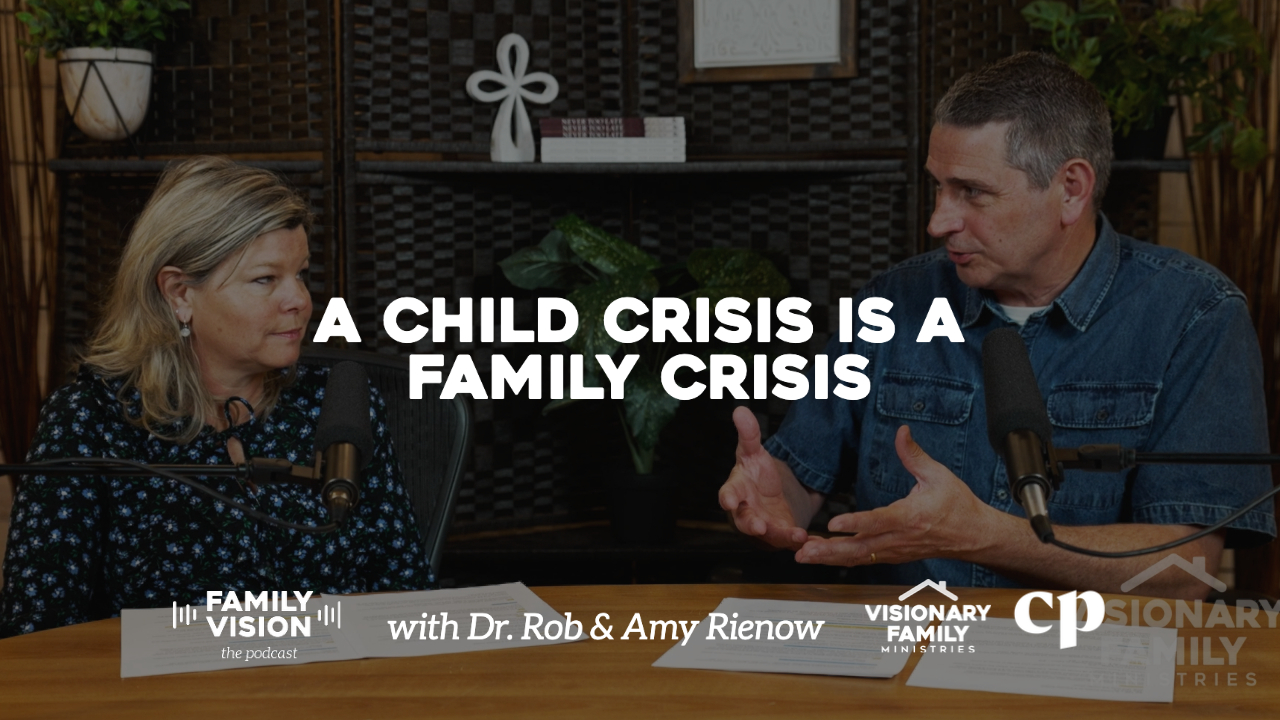 A Child Crisis is a Family Crisis