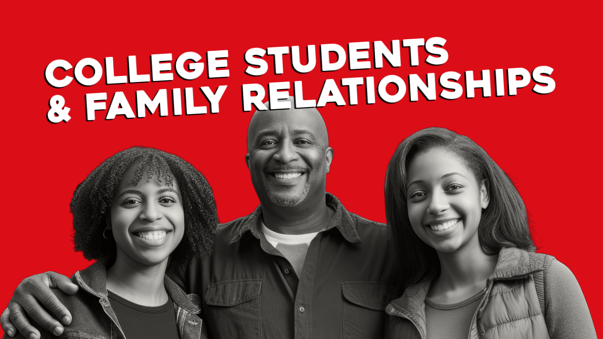 College Students & Family Relationships