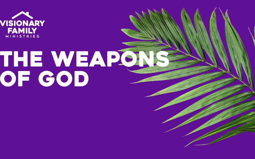 The Weapons of God