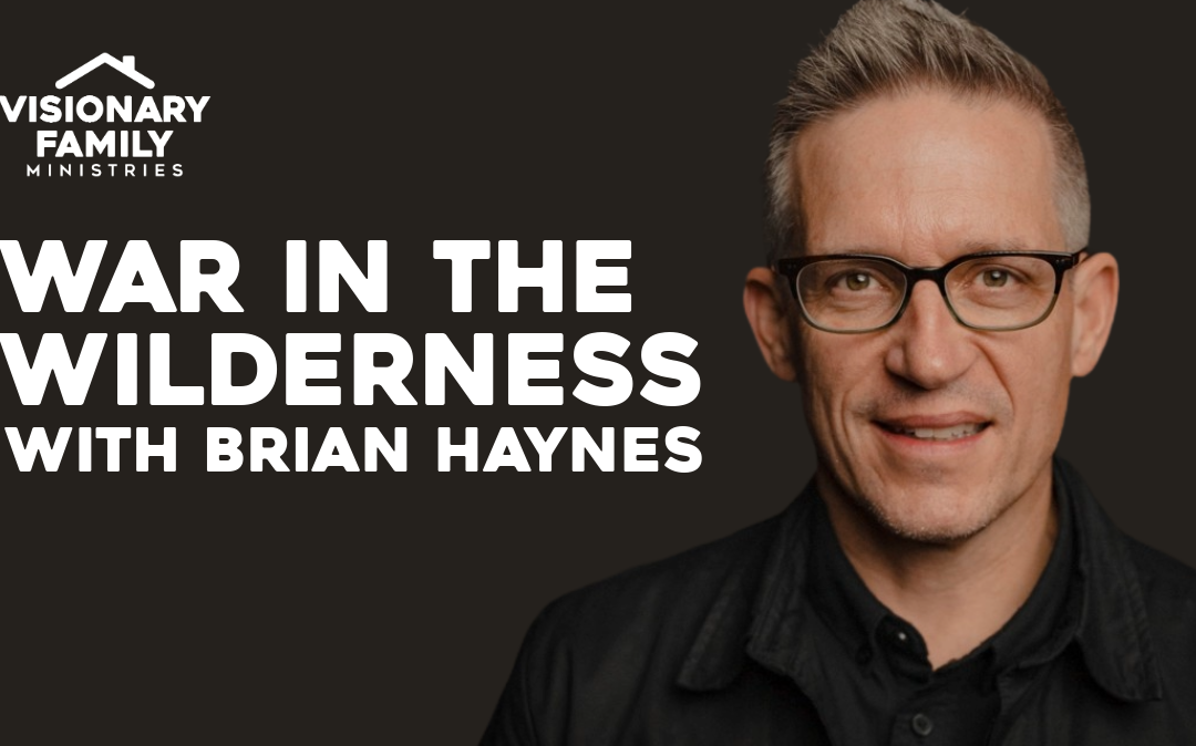 War in the Wilderness with Brian Haynes