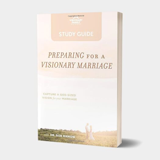 Preparing For a Visionary Marriage: Participant Guide