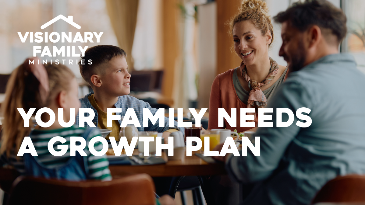 Your Family Needs A Growth Plan