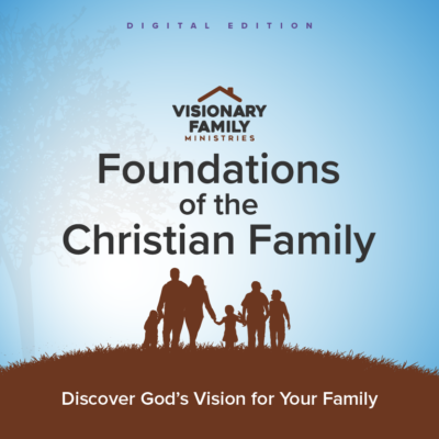 Foundations of the Christian Family Video Bible Study