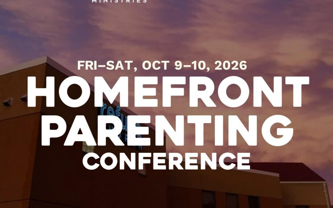 Homefront Parenting Conference — Refuge Church, Willmar, MN — October 9, 2026