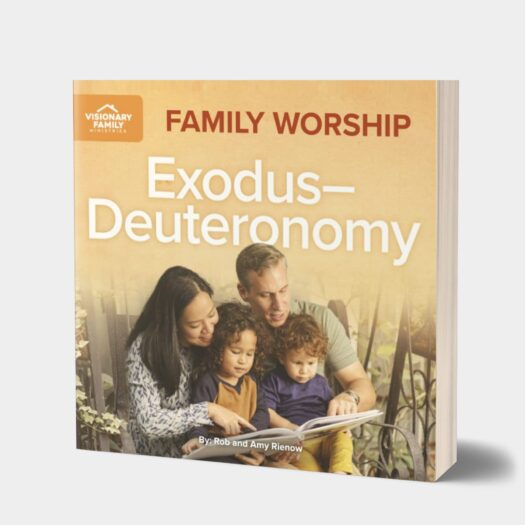 Family Worship: Exodus-Deuteronomy