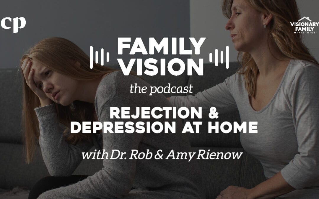 Rejection & Depression at Home
