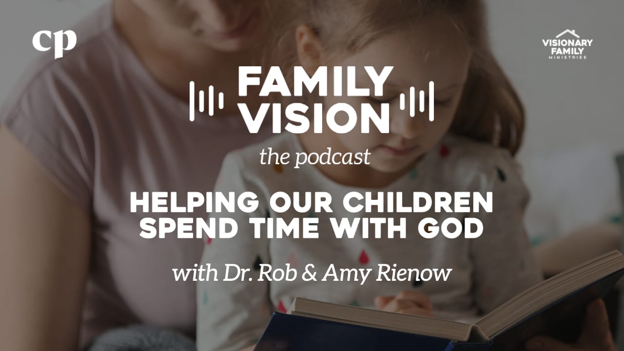 Helping Our Children Spend Time with God