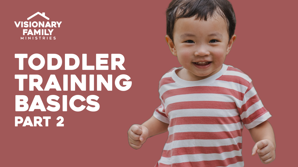 Toddler Training Basics, Part 2