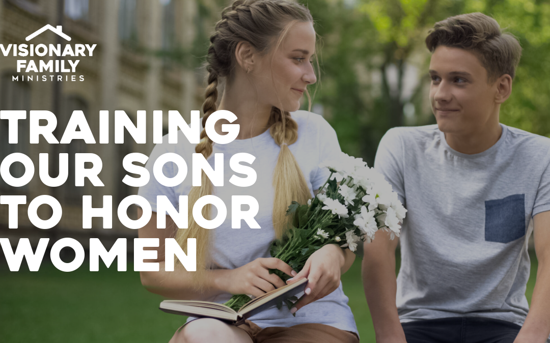 Training Our Sons to Honor Women