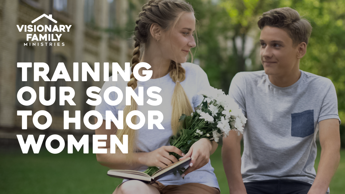 Training Our Sons to Honor Women