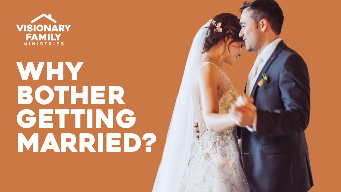 Why Bother Getting Married?